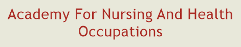 Academy For Nursing And Health Occupations